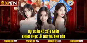 Dự Đoán Xổ Số 3 Miền - Chinh Phục Lô Thủ Thưởng Lớn