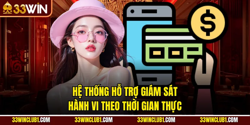 Hệ thống hỗ trợ giám sát hành vi theo thời gian thực