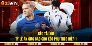Kèo Tài Xỉu - Tỷ Lệ Ăn Cực Cao Cho Kèo Phụ Theo Hiệp 1